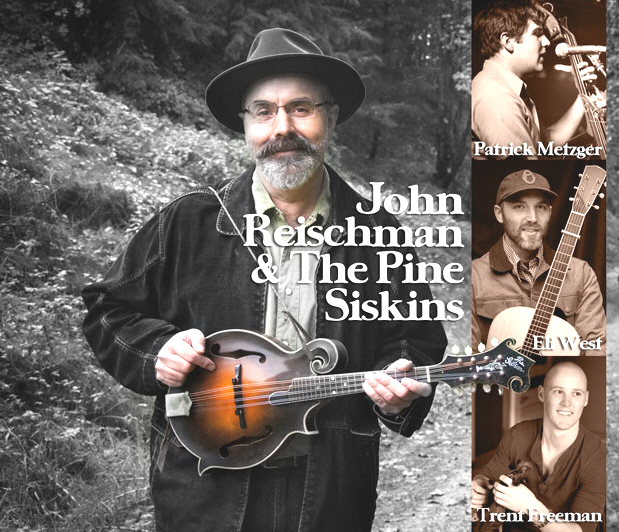 John Reischman and the Pine Siskins